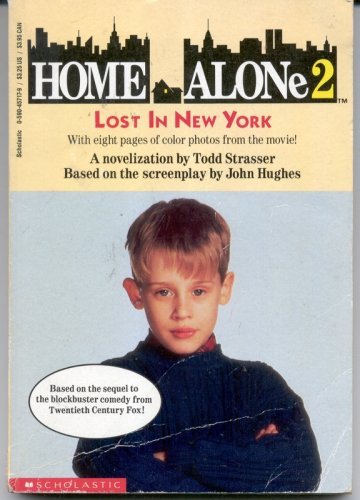 Home Alone 2: Lost in New York/Movie Tie in by Strasser, Tod
