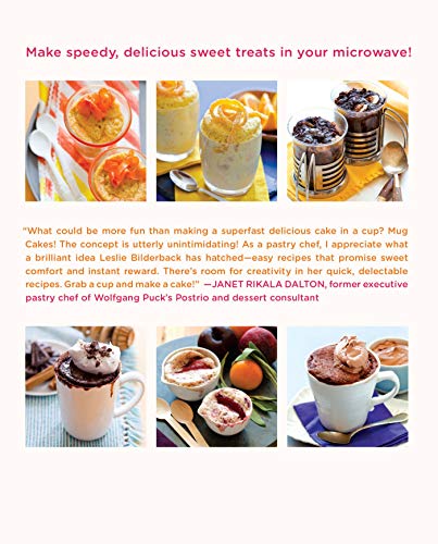 Mug Cakes: 100 Speedy Microwave Treats to Satisfy Your Sweet Tooth