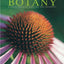Introductory Botany: Plants, People, and the Environment, Media Edition (with InfoTrac 1-Semester, Premium Web Site Printed Access Card)