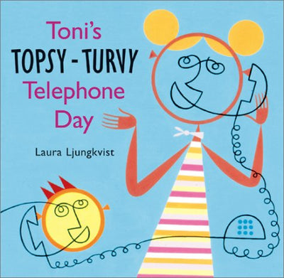 Toni's Topsy-Turvy Telephone Day
