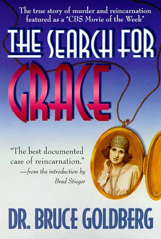 The Search for Grace: The True Story of Murder & Reincarnation