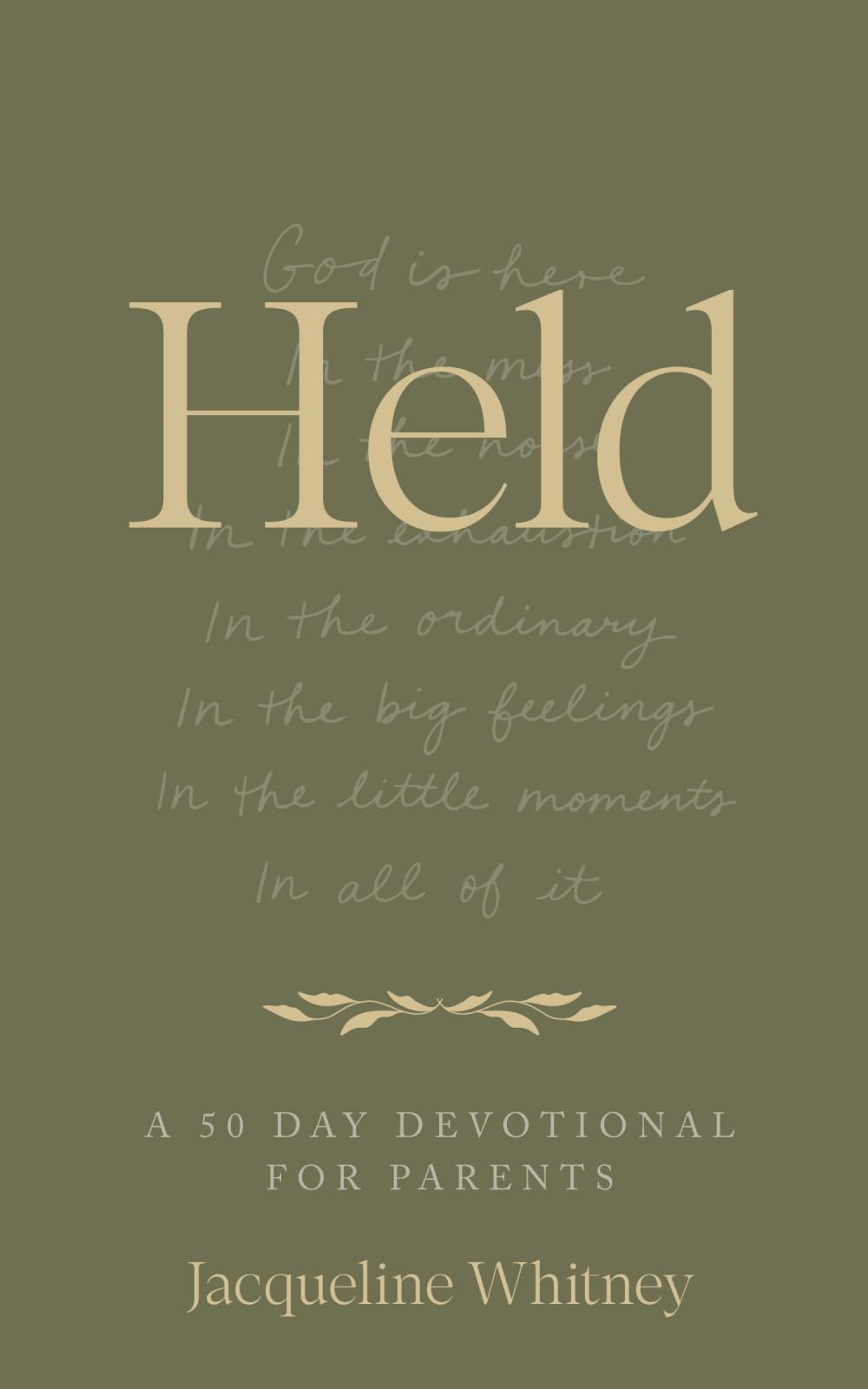 Held: A 50 Day Devotional For Parents