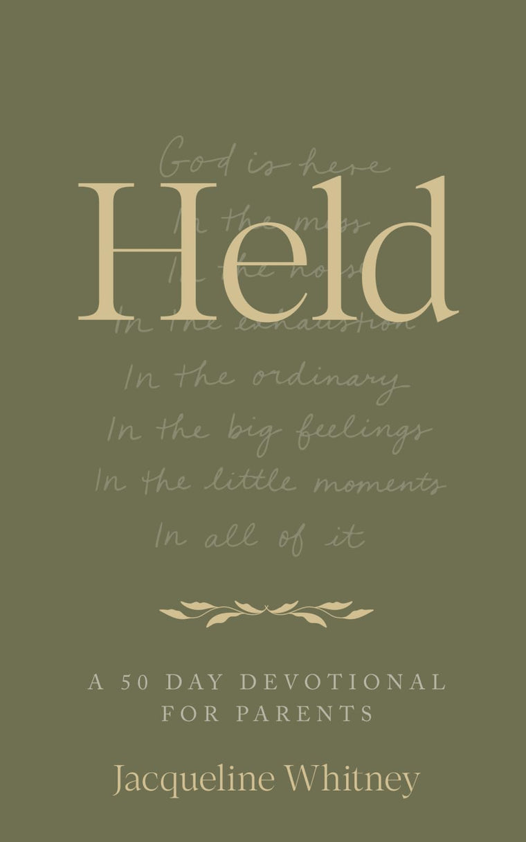 Held: A 50 Day Devotional For Parents