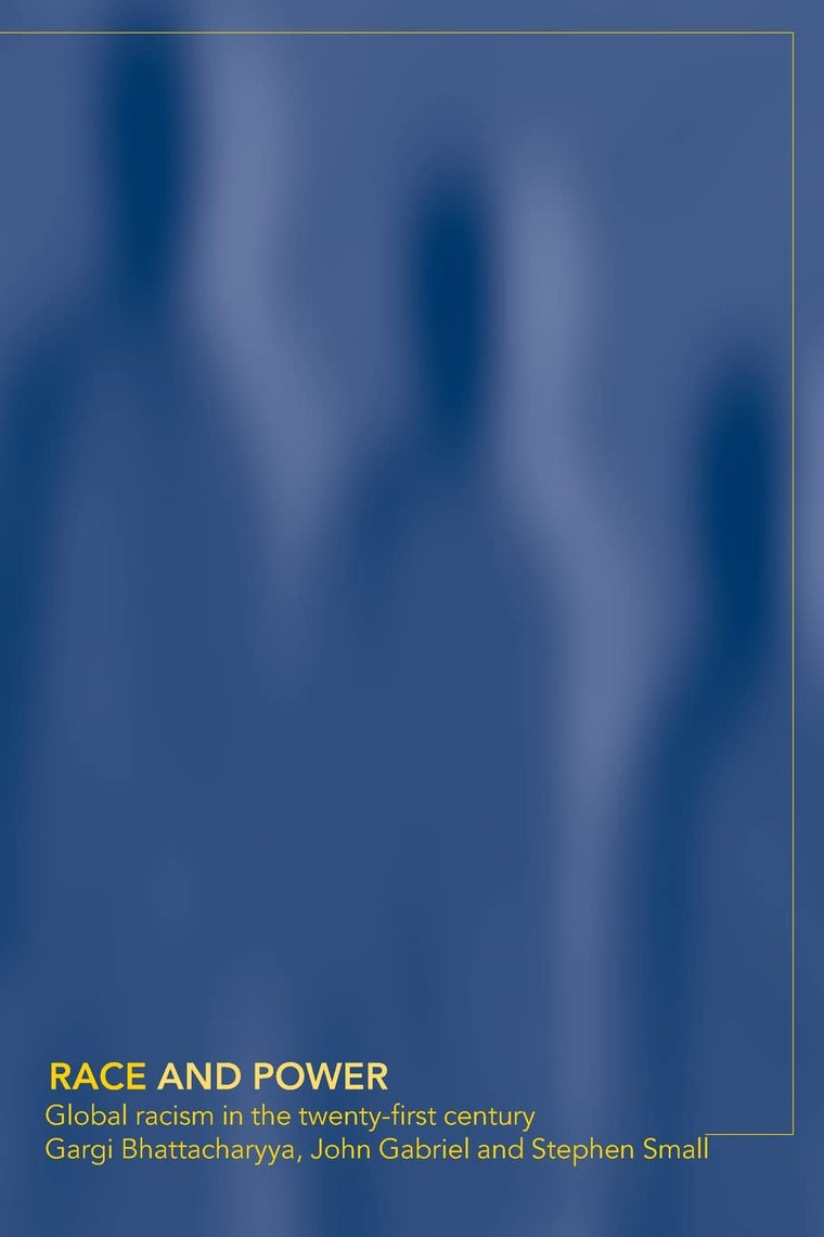 Race and Power: Global Racism in the Twenty-First Century