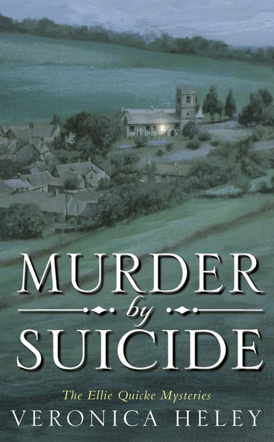 Murder by Suicide (Ellie Quicke Mystery Series #2)