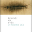 Behind My Eyes: Poems