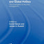 Energy Security and Global Politics (Routledge Global Security Studies)