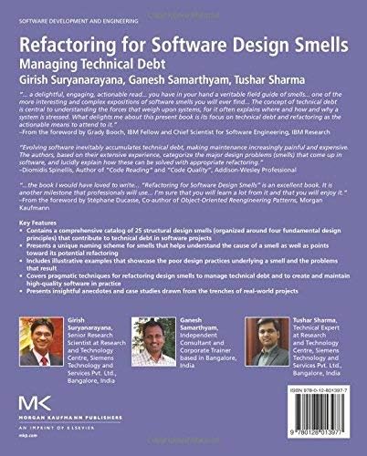 Refactoring for Software Design Smells: Managing Technical Debt