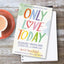 Only Love Today: Reminders to Breathe More, Stress Less, and Choose Love
