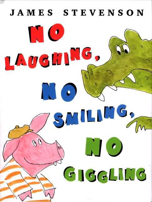 No Laughing, No Smiling, No Giggling