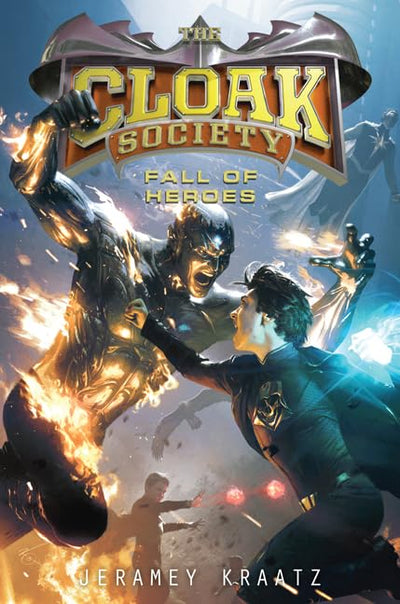 Fall of Heroes (Cloak Society, 3)
