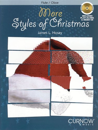 More Styles of Christmas: Flute/Oboe/Mallet Percussion (Intermediate Level Instrumental Play-along Packs)