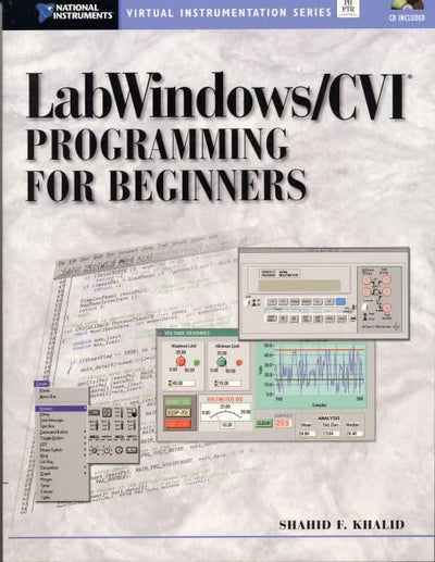 LabWindows/CVI Programming for Beginners (With CD-ROM)