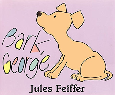 Bark, George by Feiffer, Jules