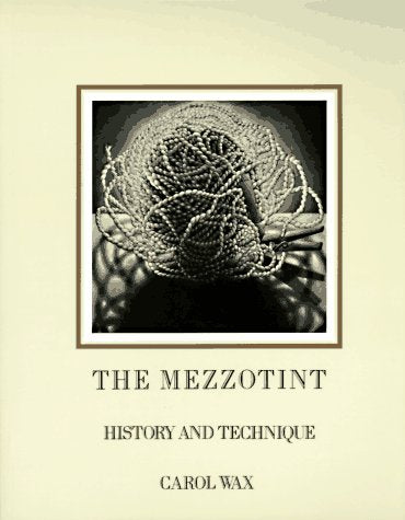 The Mezzotint by Carol Wax