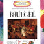 Pieter Bruegel (Getting to Know the World's Greatest Artists