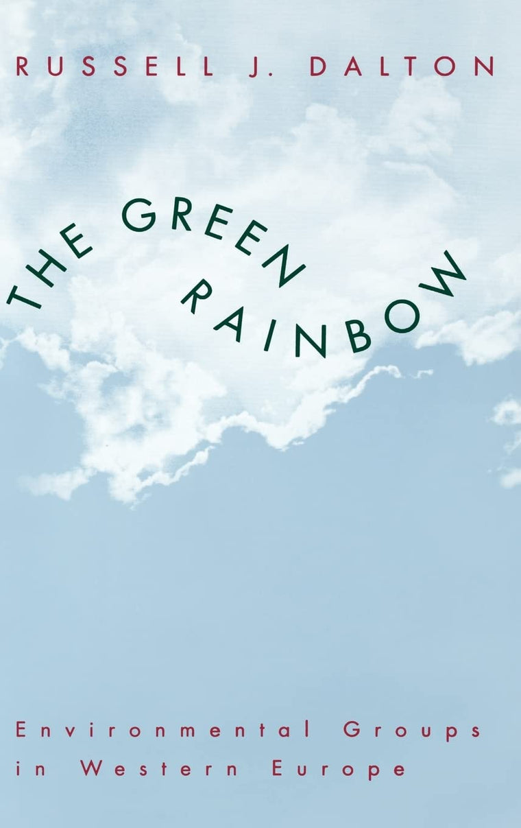 The Green Rainbow: Environmental Groups in Western Europe