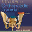 Review of Orthopaedic Trauma