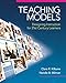 Teaching Models: Designing Instruction for 21st Century Learners (New 2013 Curriculum & Instruction Titles)