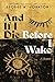 And If I Die Before I Wake: A Memoir
