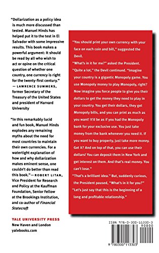 Playing Monopoly with the Devil: Dollarization and Domestic Currencies in Developing Countries (Council on Foreign Relations Book)