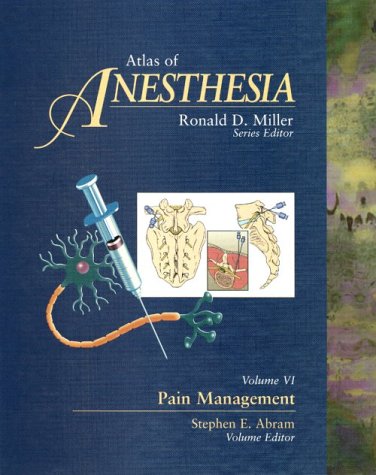 Atlas of Anesthesia: Pain Management, Volume 6