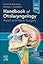 Handbook of Otolaryngology: Head and Neck Surgery