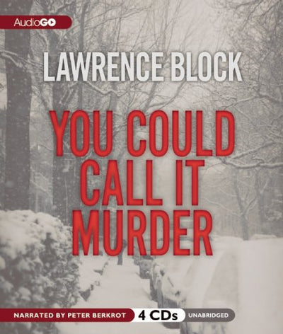 You Could Call It Murder