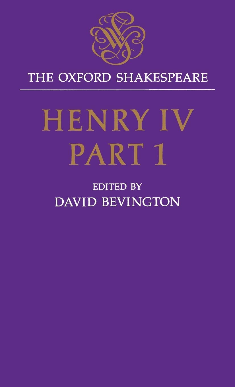 Henry IV, Part I: The Oxford ShakespeareHenry IV, Part I (The ^AOxford Shakespeare)