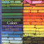 Colors: The Story of Dyes and Pigments