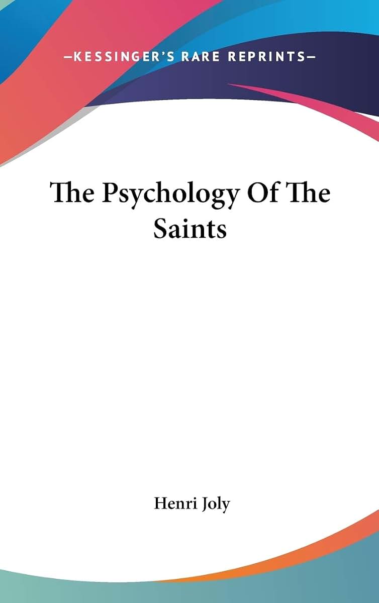 The Psychology Of The Saints