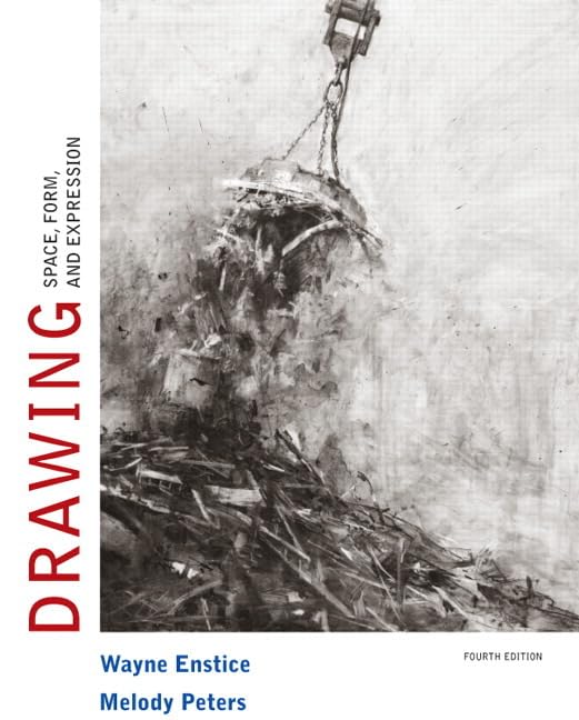 Drawing: Space, Form, and Expression (4th Edition)