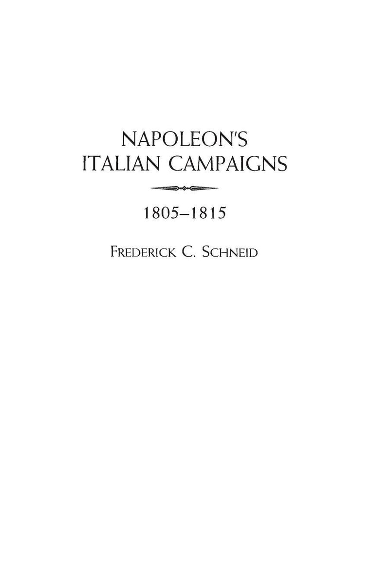 Napoleon's Italian Campaigns: 1805-1815