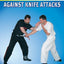 Self-defense Against Knife Attacks