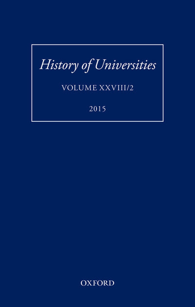 History of Universities: Volume XXVIII/2 (History of Universities Series)