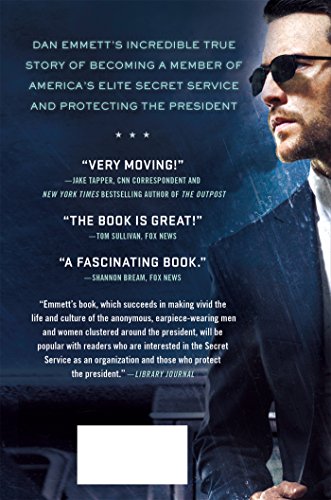 I Am a Secret Service Agent: My Life Spent Protecting the President