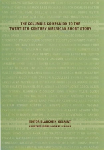 The Columbia Companion to the Twentieth-Century American Short Story
