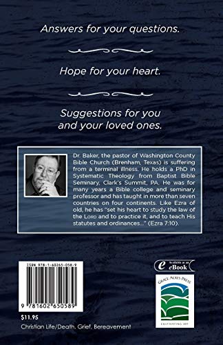 For Thou Art With Me: Biblical Help For the Terminally Ill and Those Who Love Them