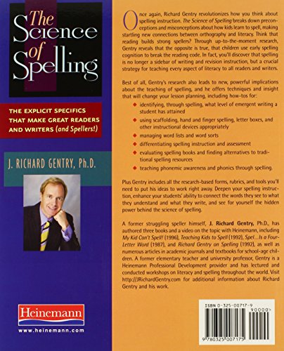 The Science of Spelling: The Explicit Specifics That Make Great Readers and Writers (and Spellers!)