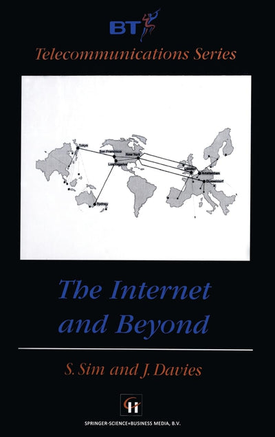 Internet and Beyond (BT Telecommunications Series)