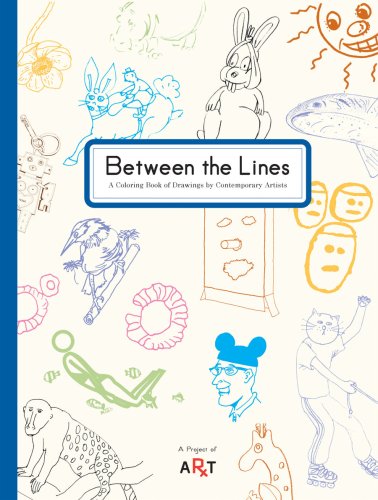 Between the Lines: A Coloring Book of Drawings by Contemporary Artists