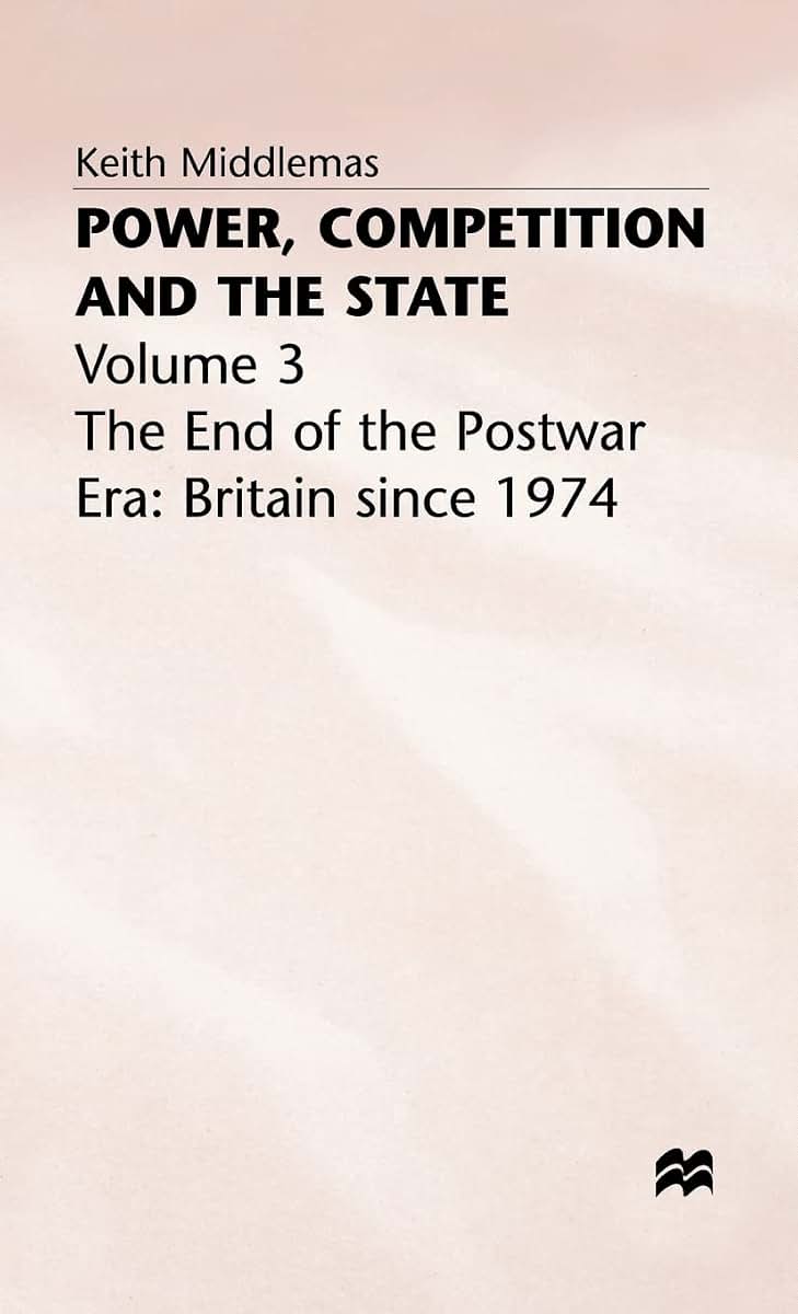 Power, Competition and the State: Volume 3