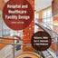 Hospital and Healthcare Facility Design