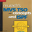 Murach's MVS TSO: Concepts and ISPF