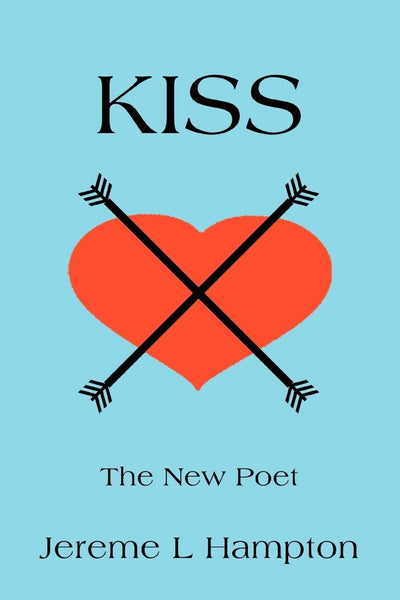 Kiss: The New Poet