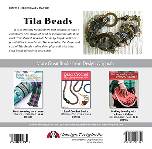 Tila Beads: Bracelets and Necklaces with 2-Hole Tile-Shaped Beads (Design Originals) How to Make Jewelry with Miyuki Beadwork - Diagrams, Patterns, and Instructions for Necklaces, Bracelets, and More