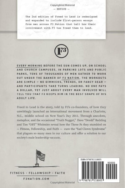 Freed To Lead 2: F3 & The Unshackling of the Modern-day Warrior