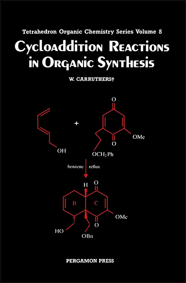 Cycloaddition Reactions in Organic Synthesis (Volume 8) (Tetrahedron Organic Chemistry, Volume 8)