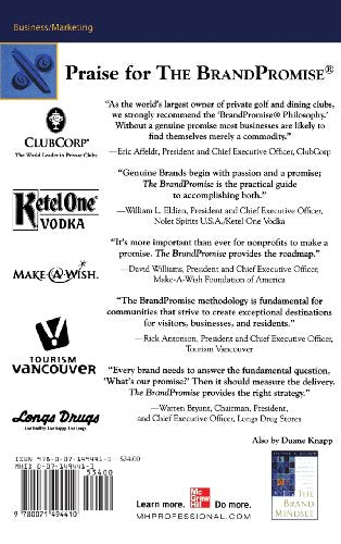 The Brand Promise: How Ketel One, Costco, Make-A-Wish, Tourism Vancouver, and Other Leading Brands Make and Keep the Promise That Guarantees Success