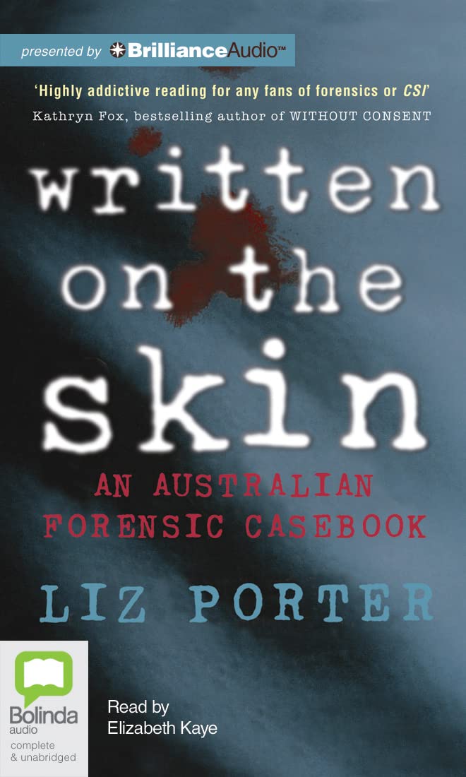 Written on the Skin: An Australian Forensic Casebook